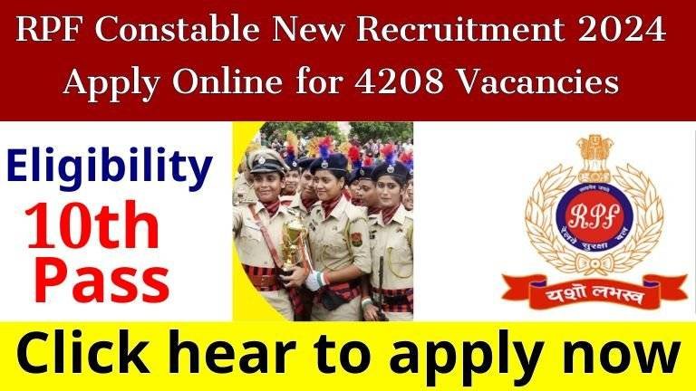 RPF Constable New Recruitment 2024 Apply Online for 4208 Vacancies